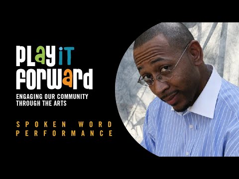 Spoken Word by HB Harold Branch III at Play it Forward